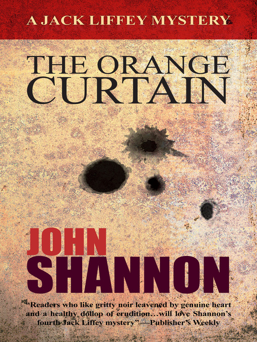 Title details for The Orange Curtain by John Shannon - Available